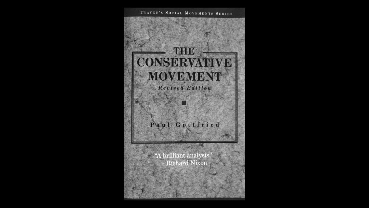 134. Review: The Conservative Movement by Paul Gottfried