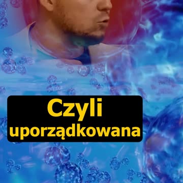 Nawodnienie - Woda strukturyzowana 💦, 18 fragment... - Przemysław Kasprzyszyn, CM VV