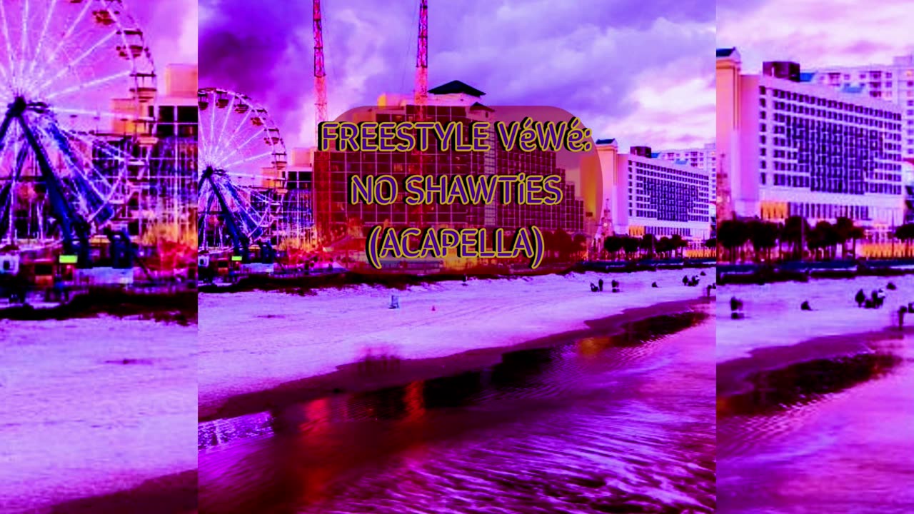 NO SHAWTiES (FREESTYLE POETRY ACAPELLA #3)