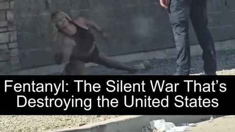 Fentanyl: The Silent War That’s Destroying the United States