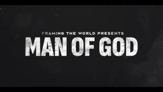 FWBC 20250305 Man of God Documentary (3/5/2025)