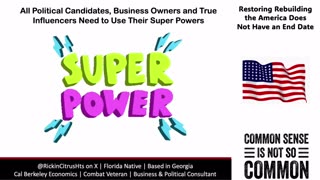 Political Candidates and Business Owners Need to Activate Their Super Powers