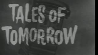 Tales of Tomorrow (1951) (Live Action TV 23:46)