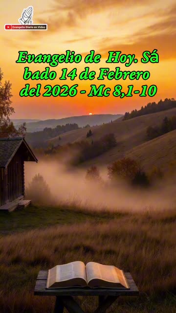 Evangelio de Hoy. Sábado 14 de Febrero del 2026 - Mc 8,1-10