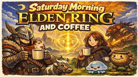 Elden Ring & Coffee | Leveling Up Character