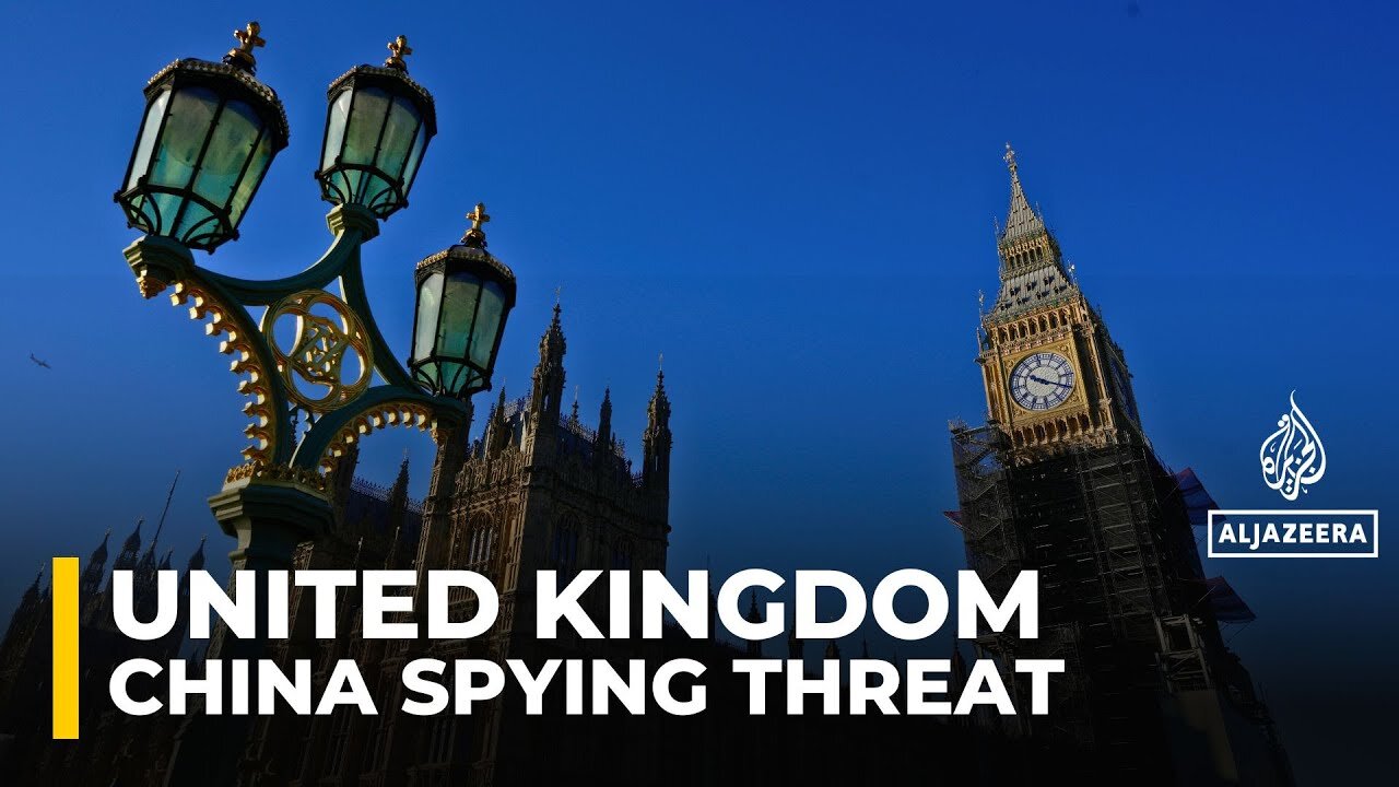 MI5 warns UK MPs of alleged Chinese espionage activity