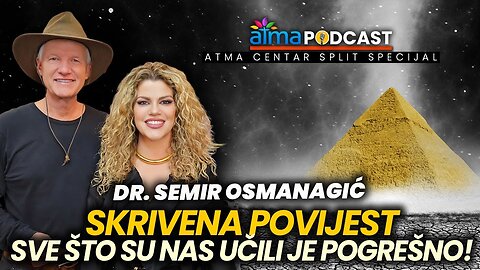 'SVE ŠTO SU NAS UČILI JE POGREŠNO!' ⁄ DR. SEMIR OSMANAGIĆ ⁄ ATMA SPECIJAL IZ ATMA CENTRA SPLIT