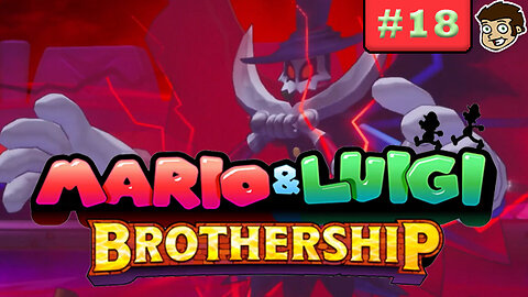 Mario & Luigi: Brothership | Part 18