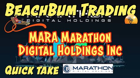 MARA | Marathon Digital Holdings Inc | Quick Take