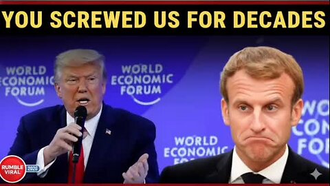 🔴 ‘You Screwed Us For Decades’: Trump Shames Macron At Davos Forum
