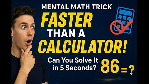 Faster Than a Calculator! 🤯 Amazing Mental Math Tricks You Must Try!