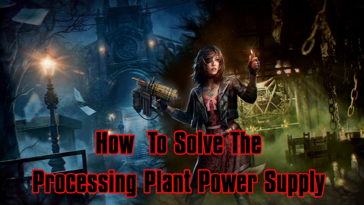 Tormented Souls 2: Processing Plant Power Supply Guide