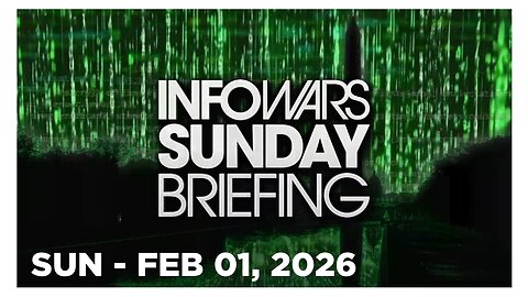 NICK SORTOR • INFOWARS SUNDAY BREIFING 2/1/26 • Missing Children, Don Lemon Arrested, ICE Clashes