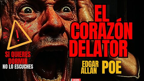 Edgar Allan POE 📖 AUDIOLIBRO 👁️ El Corazón Delator 🚨 ¡¡¡AVISO!!! No lo ESCUCHES antes de DORMIR