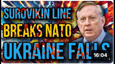 Douglas Macgregor_ Russia’s Surovikin Line Breaks NATO’s Backbone - Ukraine Faces Ruin!