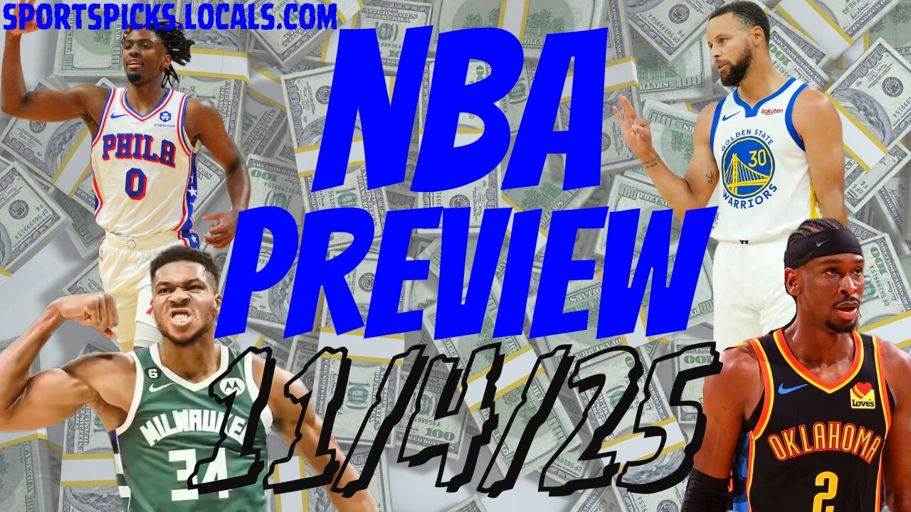 NBA Betting Preview - 11/4/25