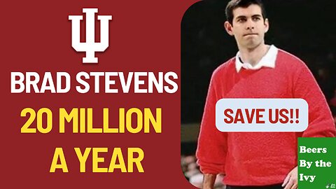 Brad Stevens to Indiana | Pay Him 20 Million A Year