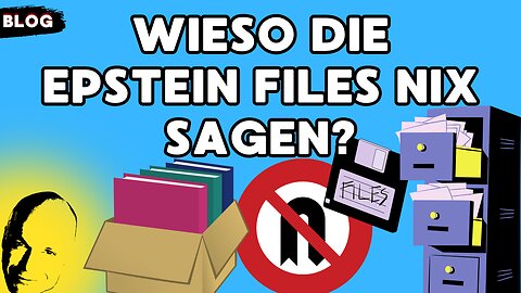 wieso die Epstein Files nix sagen?
