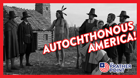 AUTOCHTHONOUS AMERICA