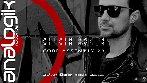 ALLAIN RAUEN - CORE ASSEMBLY 23