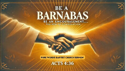 Be a Barnabas