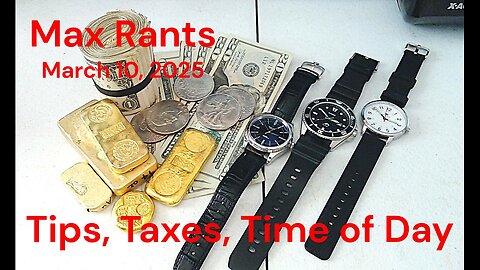 Tips, Taxes, Time of Day ... What in Hell's wrong with us?