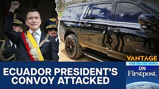 Ecuador President Noboa's Motorcade Attacked Amid Growing Protests | Vantage on Firstpost | N18G
