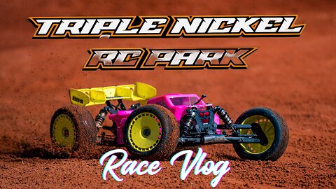 Triple Nickel Raceway RC race Vlog