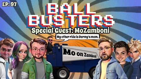 Ball Busters #97!! Captain African American FAILS!! Avowed CRASHES OUT!! With MoZamboni