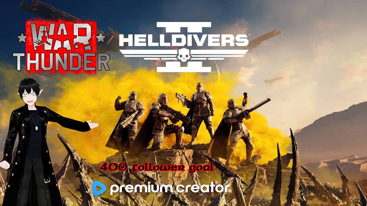 [Vtuber]War Thunder and Helldivers 2!