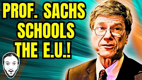 LIVE: Prof. Jeffrey Sachs SCHOOLS The E.U. on Ukraine!