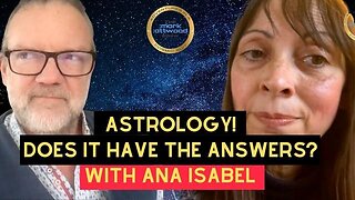 ASTROLOGY! Does It Have The ANSWERS? With Ana Isabel - 11th Nov 2025