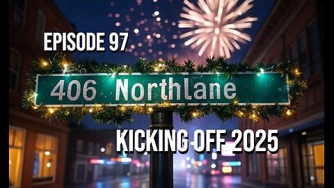 Episode 97 - Kicking Off 2025