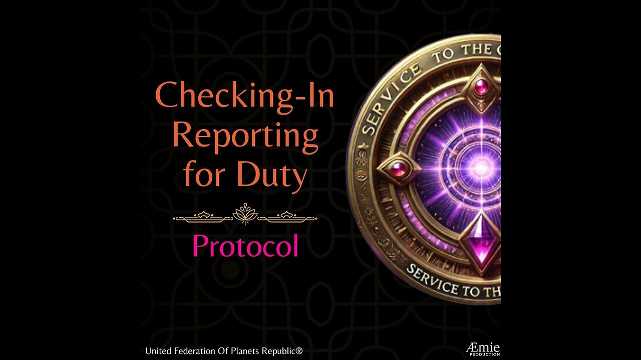 2025.01.19_85-19 (I)_Checking-In Reporting for Duty PROTOCOL