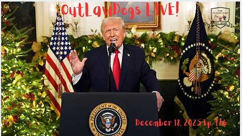 OutLawDogs LIVE! Ep 176-President Trump's National Address