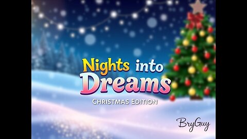 Nights Into Dreams Christmas Edition and mayber others