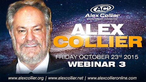 Alex Collier - The Full Webinar #3 - October 23, 2015
