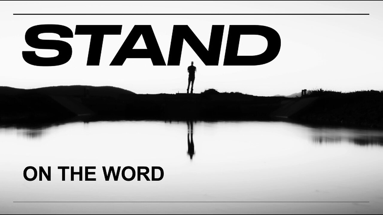 Stand on The Word