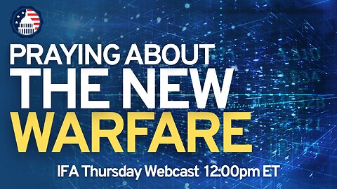 Praying About the New Warfare