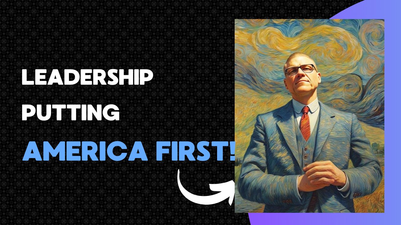 Leadership: Putting America First