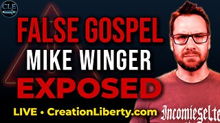 Exposing Mike Winger's False Gospel
