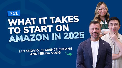 What It Takes to Start on Amazon in 2025 | SSP Episode 711