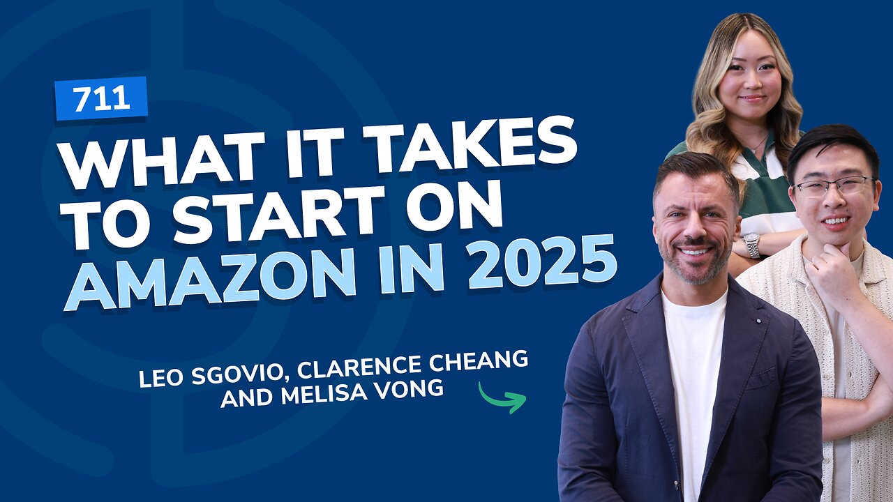 What It Takes to Start on Amazon in 2025 | SSP Episode 711