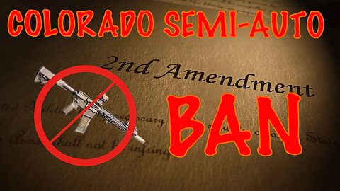 New Year, New Ban: Why Colorado's Semi-Auto Ban is DOOMED