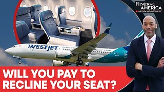 Passengers React as WestJet Adds Seat Recline Fees on Boeing 737s | Firstpost America