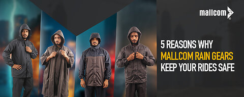 5 Reasons Mallcom Rain Gear Rocks Your Rainy Rides!