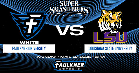 Smash Bros.- Faulkner White vs. LSU (3/10/2025)