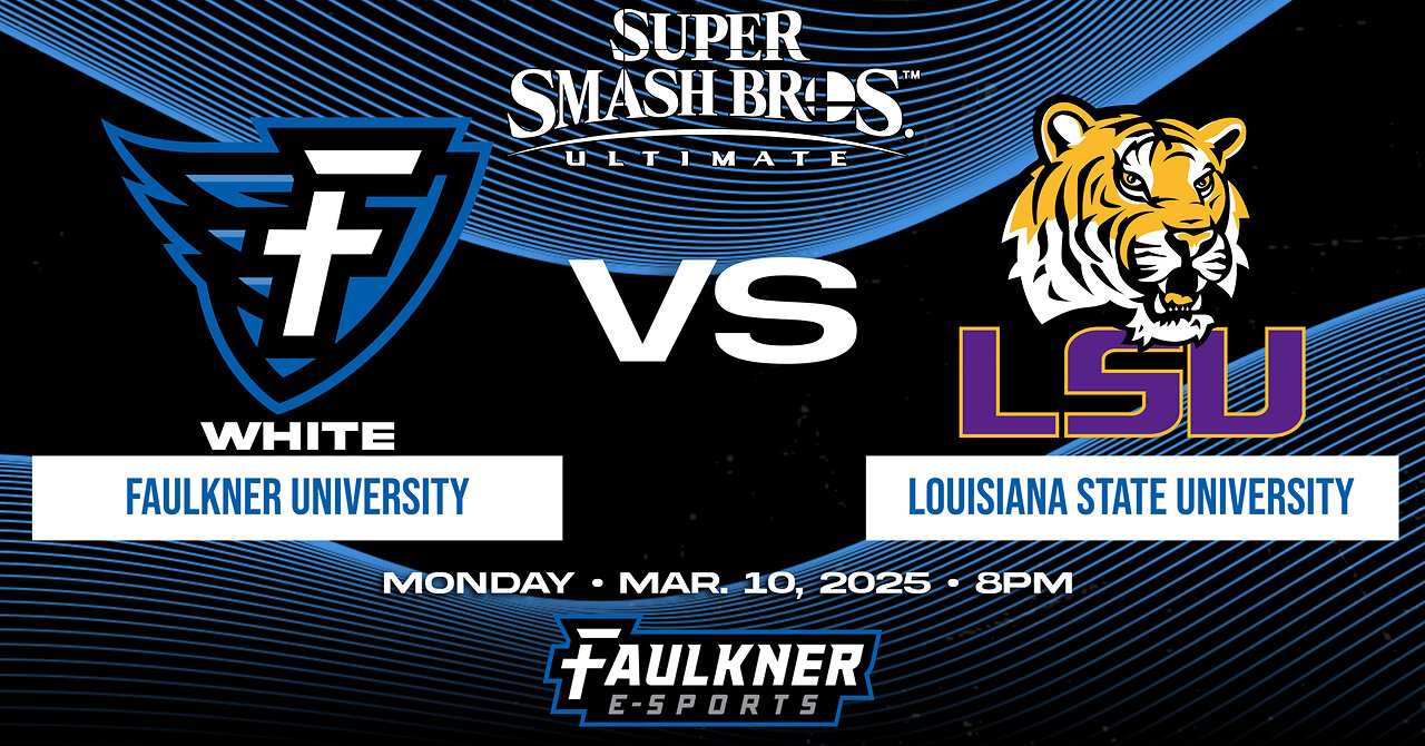 Smash Bros.- Faulkner White vs. LSU (3/10/2025)