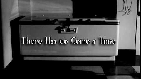 There Has to Come a Time - Jt's Song of the Week 2025-10-08