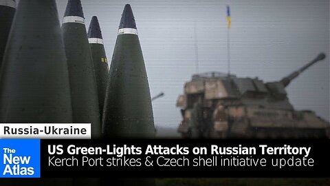 US "Green Lights" Strikes on Russia, Reality Behind Kerch Port Attack, Czech Ammo Bid Falls Short